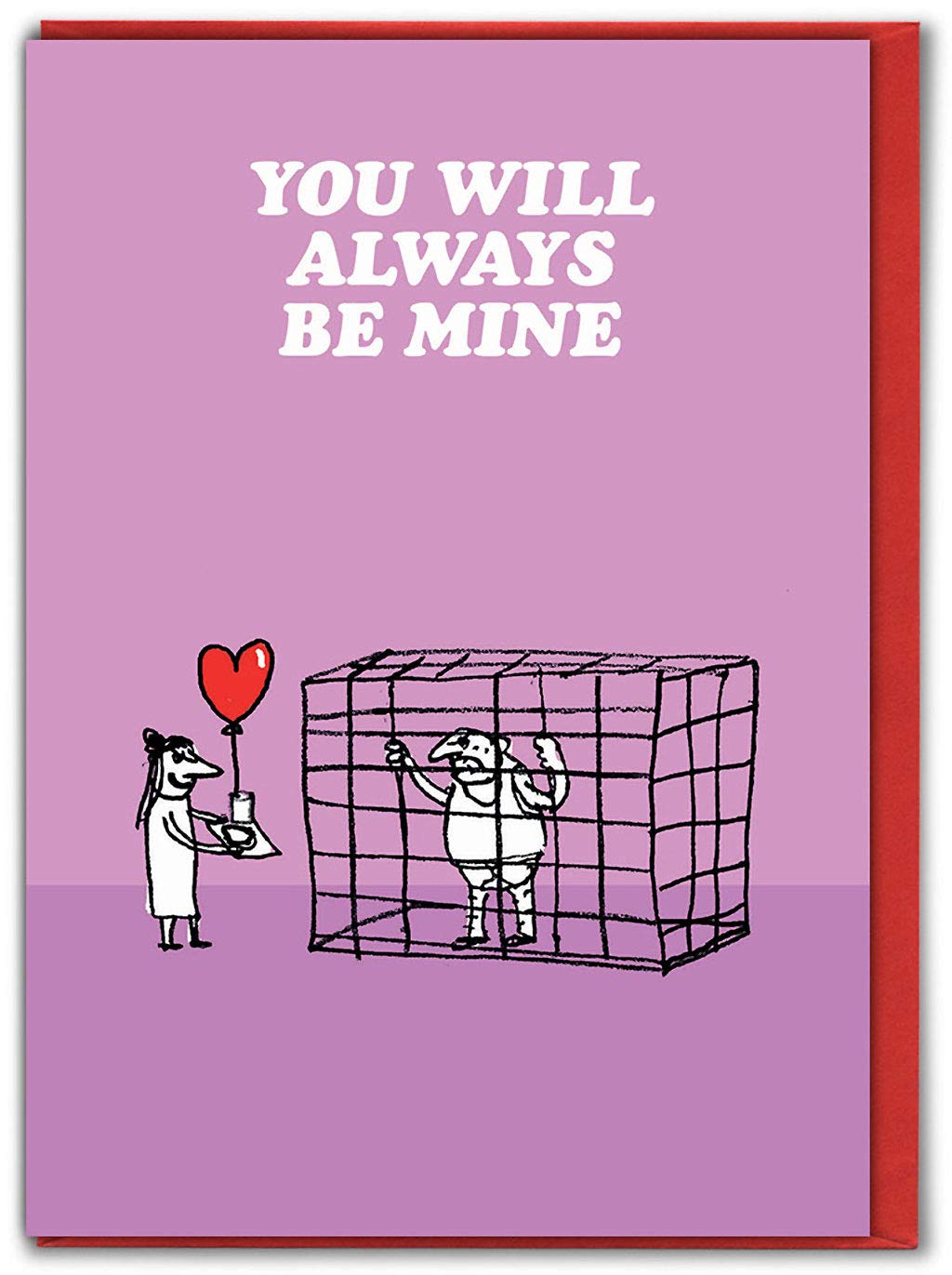 Modern Toss Official Funny Valentines Cards - 'Always Be Mine In Cage' - Cheeky Witty Valentines Day Cards For Him Her Boy Girlfriend Husband Wife - Sold By Brainbox Candy