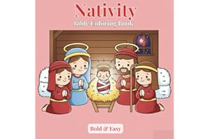 Cute Nativity Coloring Book: Christmas Bible Coloring Book with Verses for Kids & Adults | +50 Cozy Drawings | 109 Pages, 8.5
