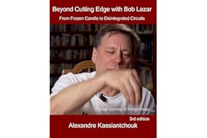 Beyond Cutting Edge with Bob Lazar: From Frozen Candle to Disintegrated Circuits