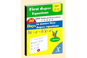 First-Degree Equations in 30 Days | Daily Math Practice Workbook | 600 Exercises with Answer key
