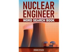 Nuclear Engineer Word Search Book: Nuclear Engineering Terms Themed Puzzle Book