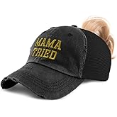 Ponytail Cap Women's Baseball Cap Embroidered Mama Tried Mother Mom Mothers Day Cotton