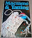 Basic Book of Macrame and Tatting by