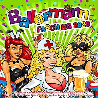 Ballermann Fasching 2020 Explicit Der Beste Karneval Und