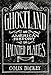 Ghostland: An American History in Haunted Places by Colin Dickey