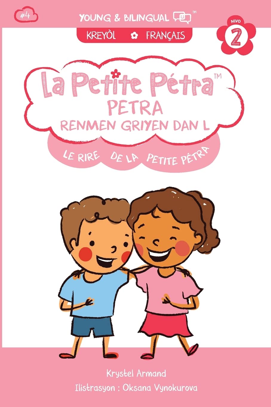 Le Rire de la Petite Pétra: Petra Renmen Griyen Dan l: Little Petra's  Laughter (French Edition): Armand Kanzki, Krystel, Vynokurova, Oksana:  9781957074269: Amazon.com: Books