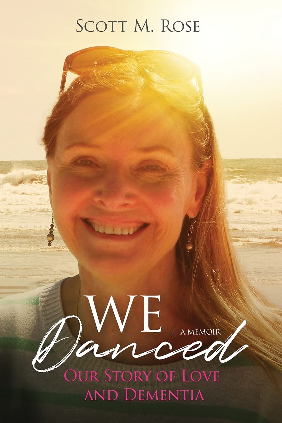 We Danced: Our Story of Love and Dementia