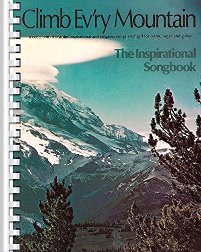 Amazon Com Climb Ev Ry Mountain Piano Vocal And Guitar Chords Piano Voix Gu Hal Leonard Corp Books
