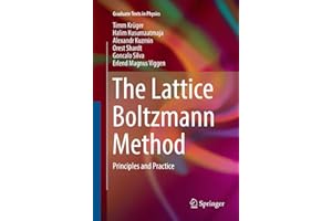 The Lattice Boltzmann Method: Principles and Practice