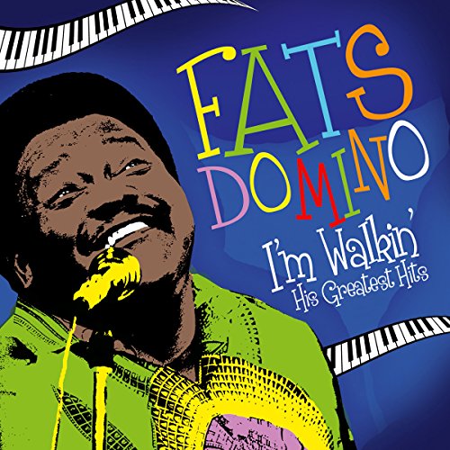 Album Art for I'M Walkin' - His Greatest Hit by Fats Domino
