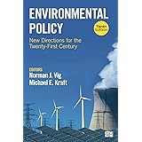Environmental Policy: New Directions for the Twenty-First Century (Tenth Edition)