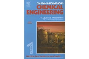 Chemical Engineering Volume 1: Fluid Flow, Heat Transfer and Mass Transfer