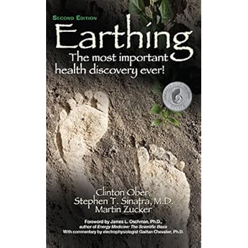 Earthing: The Most Important Health Discovery Ever!