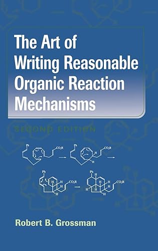 Download The Art of Writing Reasonable Organic Reaction Mechanisms PDF