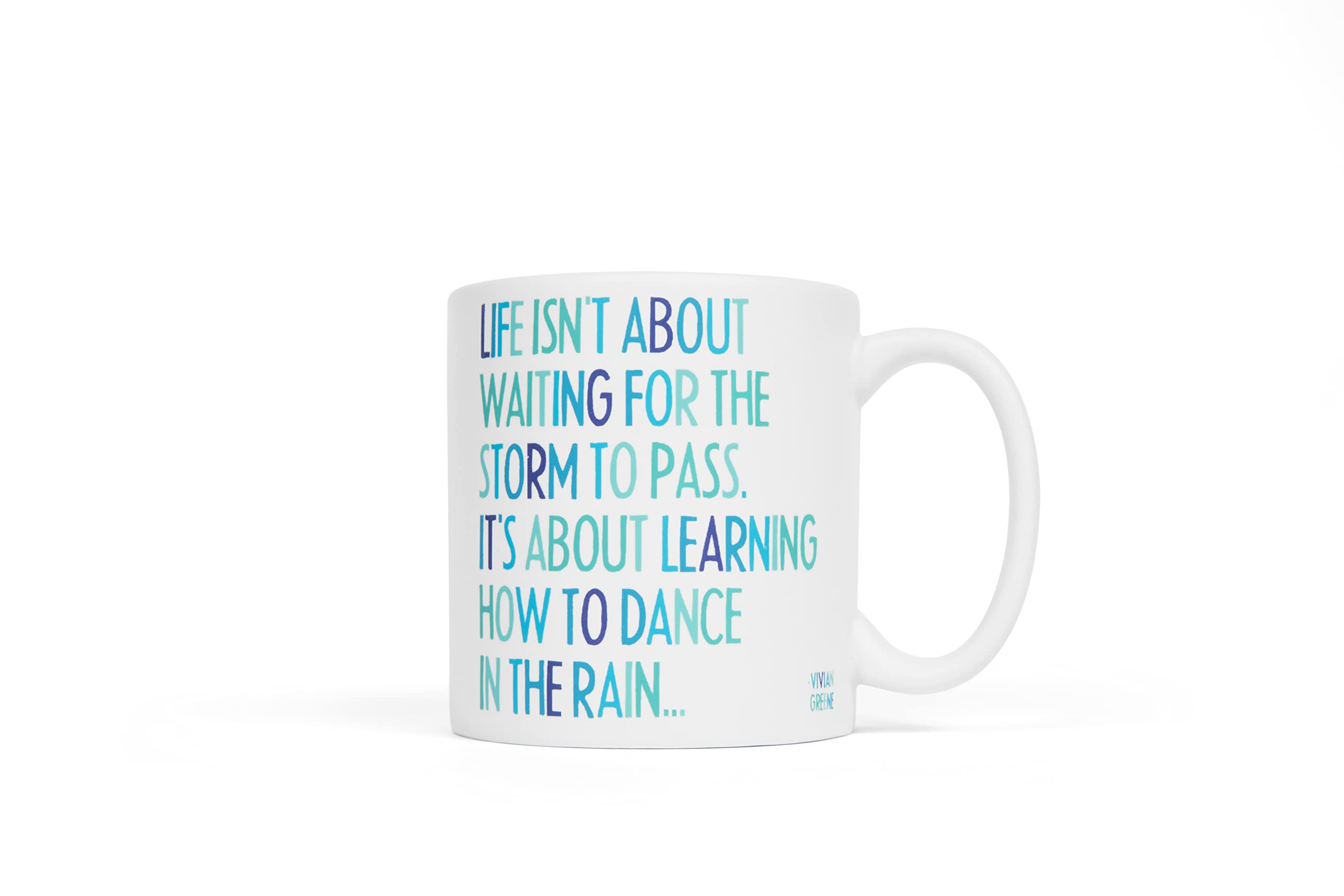 Quotable White Ceramic Mug, 400 ml, Life Isn't About Waiting for The Storm to Pass, Microwave and Dishwasher Safe — image 1
