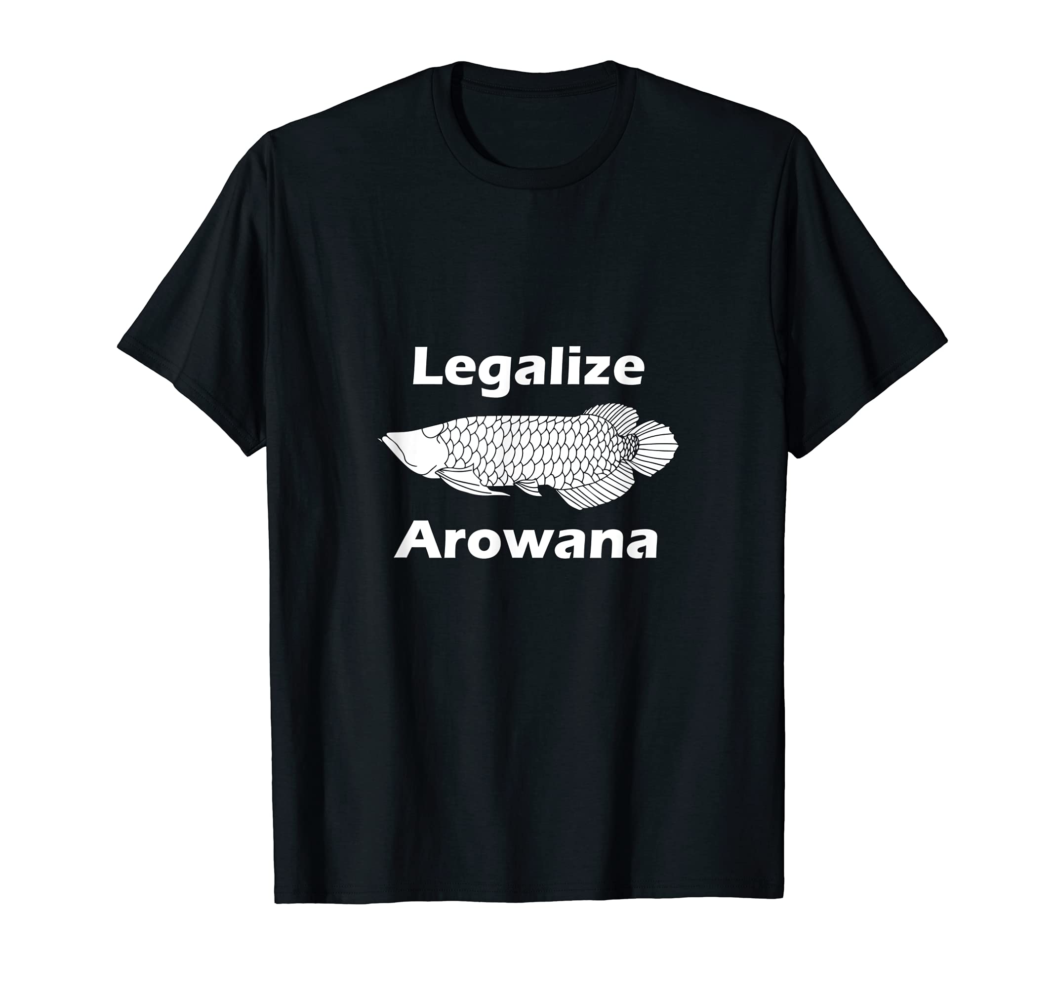 Legalize Arowana T-Shirt