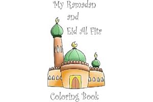 My Ramadan and Eid Al Fitr Coloring Book