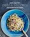 Laura Santini's Pasta Secrets: Over 70 delicious recipes, from authentic classics to modern and healthful alternatives