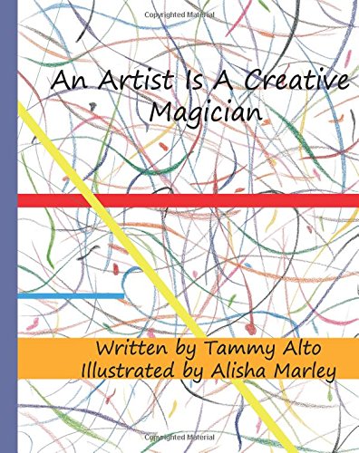 An Artist Is A Creative Magician