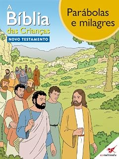 Livro A Bíblia das Crianças - Quadrinhos Parábolas e milagres