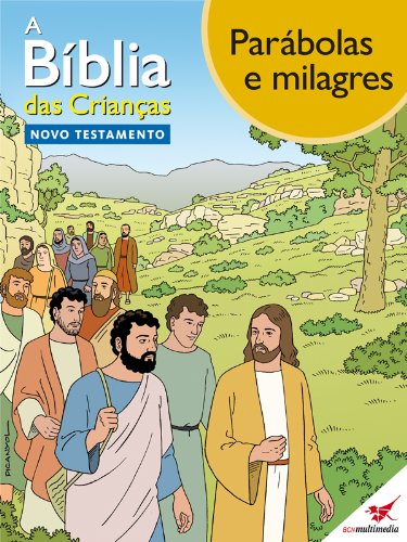 Livro A Bíblia das Crianças Quadrinhos Parábolas e milagres