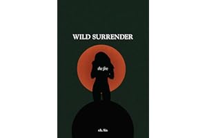 Wild Surrender: The Fire