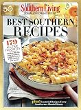 SOUTHERN LIVING Best Southern Recipes: 179 All-Time Favorites SOUTHERN LIVING Best Southern Recipes: 179 All-Time Favorites