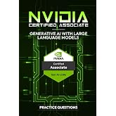 NVIDIA-Certified Associate: Generative AI with Large Language Models - Practice Questions