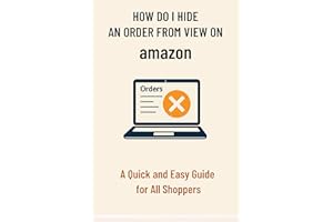 How Do I Hide an Order from View on �鶹��? : A Quick and Easy Guide for All Shoppers