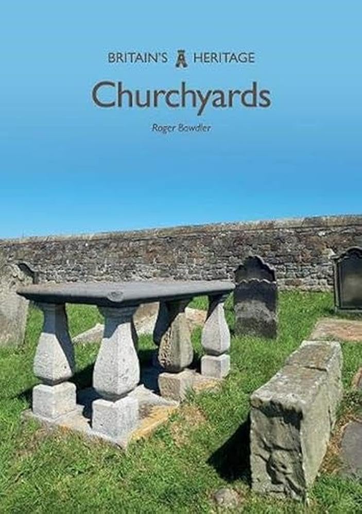 Churchyards (Britain's Heritage)