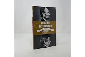 Lincoln and Chief Justice Taney: Slavery, Secession, and the President's War Powers