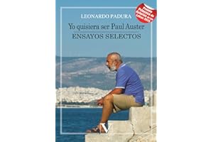 YO QUISIERA SER PAUL AUSTER. ENSAYOS SELECTOS (Spanish Edition)
