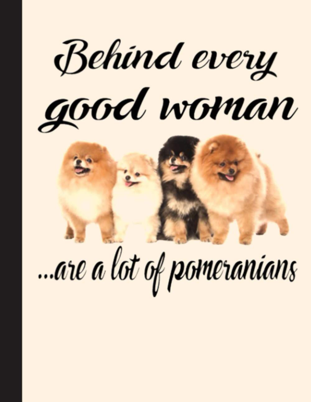 Never Underestimate An Old Woman With A Pomeranian Notebook: Blank Lined Journal for Pomeranian, Dog Lovers, Dog Mom, Dog Dad and Pet Owners | 8.5x11 with College Ruled Pages