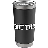 I Got This. Stainless Steel Insulated Tumbler