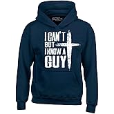 shop4ever I Can't but I Know a Guy Jesus Religious Hoodie Sweatshirts