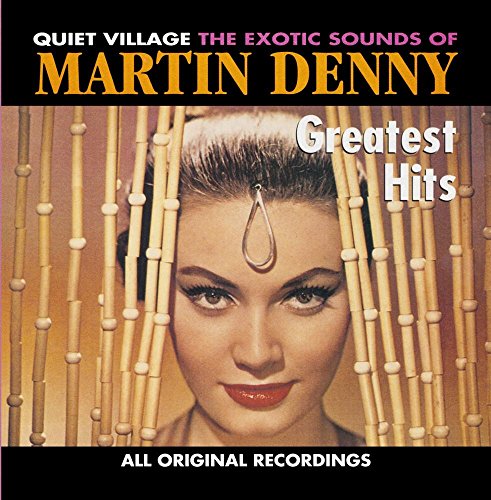 Martin Denny - Martin Denny - Greatest Hits - Zortam Music