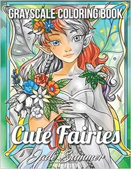 Amazoncom Cute Fairies A Grayscale Coloring Book With - 