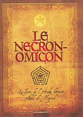 Le Necronomicon by H-P Lovecraft