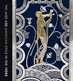 The Jazz Age: American Style in the 1920s