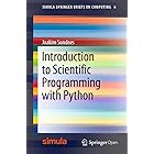 Introduction to Scientific Programming with Python (Simula SpringerBriefs on Computing Book 6)