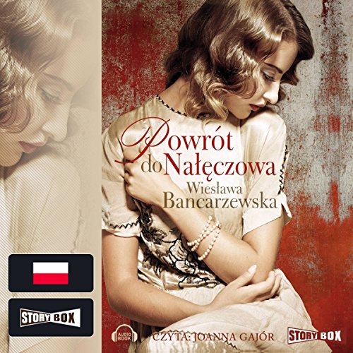 Powrot do Naleczowa (Powrot do Naleczowa Tom 1)