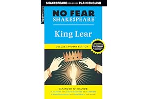 King Lear: No Fear Shakespeare Deluxe Student Editions - Shakespeare Side-by-Side Plain English