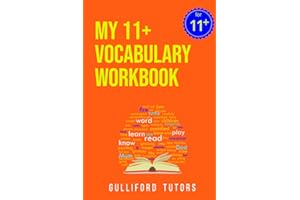 My 11+ Vocabulary Workbook: For CEM style 11+ Test Preparation