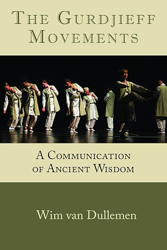 Download The Gurdjieff Movements: A Communication of Ancient Wisdom (English Edition) PDF