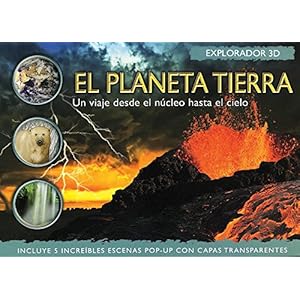 El Planeta Tierra / Explorer Planet Earth (3d Explorer) (Spanish Edition)