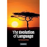 The Evolution of Language (Approaches to the Evolution of Language)