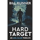 Hard Target (Axel Blaze Thriller Book 3)