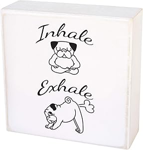 Box Signs for Home Decor by Two Birds. Dog Sign, Dog Lover Gifts - French Bulldog Inhale, Exhale. Home and Office Decor for Dog Lovers, Boxer Dog Gifts - 5 x 5 inch