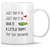 Retreez Funny Mug - Just Tap It In Golf Golfer Sport 11 Oz Ceramic Coffee Mugs - Funny, Sarcasm, Inspirational, Motivational birthday gifts for him, her, men, women, friends, father, coworkers dad mom