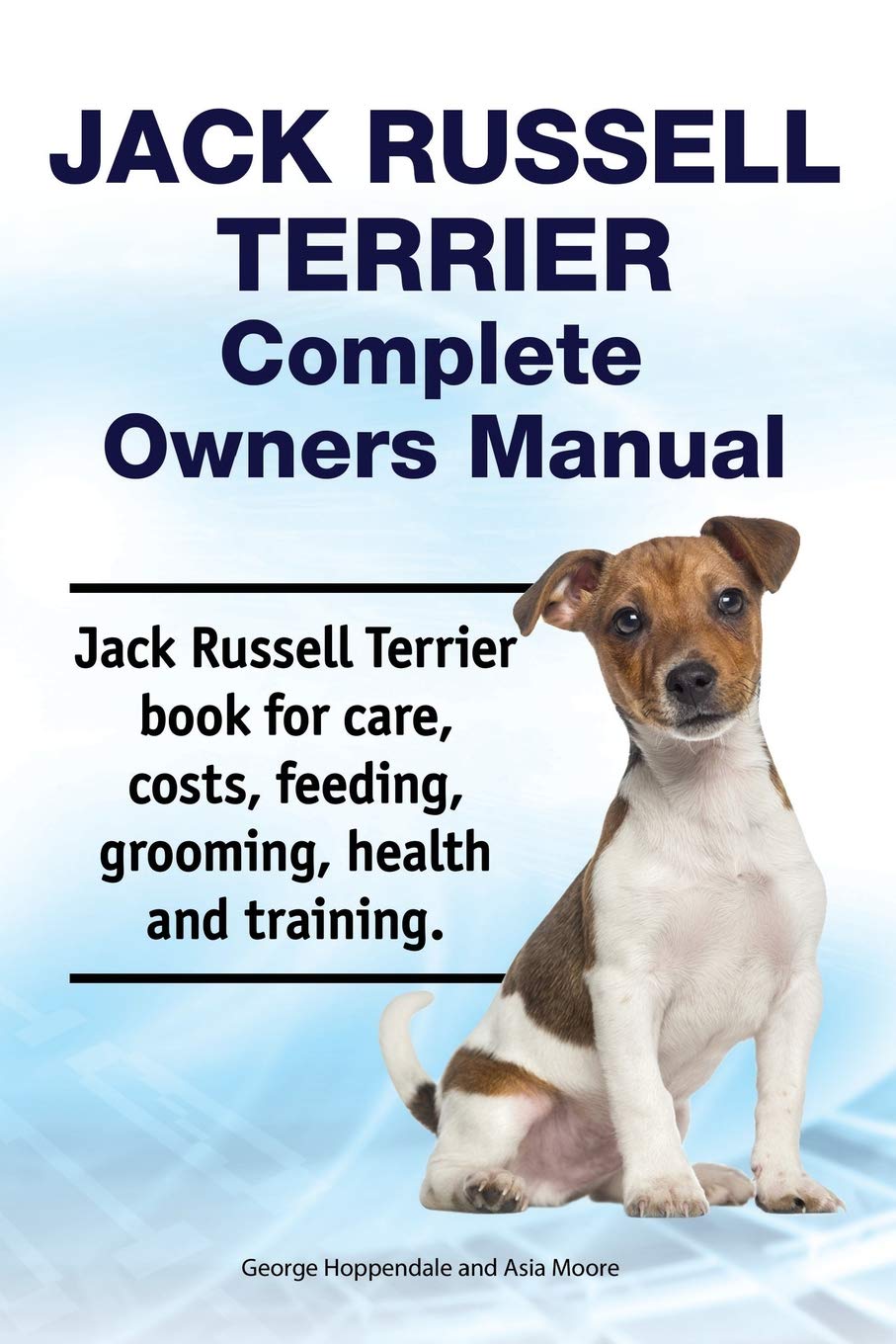 Jack Russell Terrier Complete Owners Manual Jack Russell Terrier